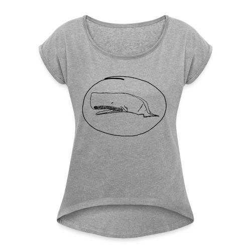 Whale? - Women's Roll Cuff T-Shirt
