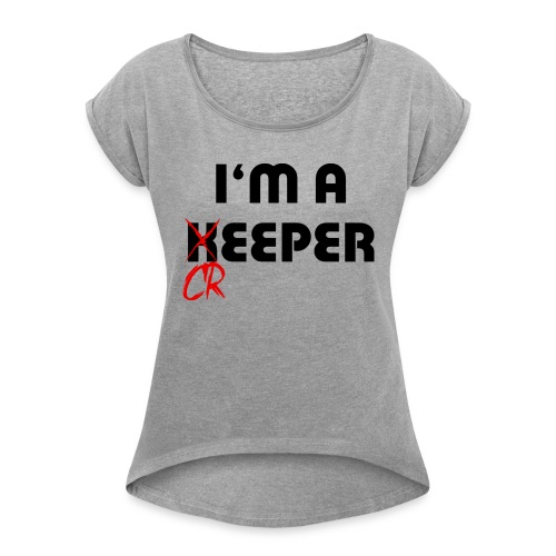 I'm a creeper 3X - Women's Roll Cuff T-Shirt