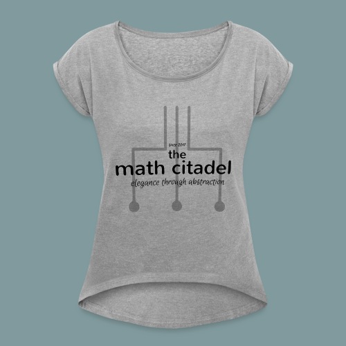 Abstract Math Citadel - Women's Roll Cuff T-Shirt
