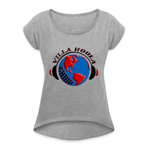 Villa Koola Radio - Women's Roll Cuff T-Shirt