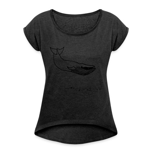 Belly flop! - Women's Roll Cuff T-Shirt