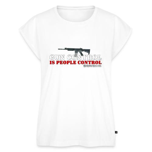 Gun Control IS People Control - Women's Premium Roll Up Sleeve T-Shirt