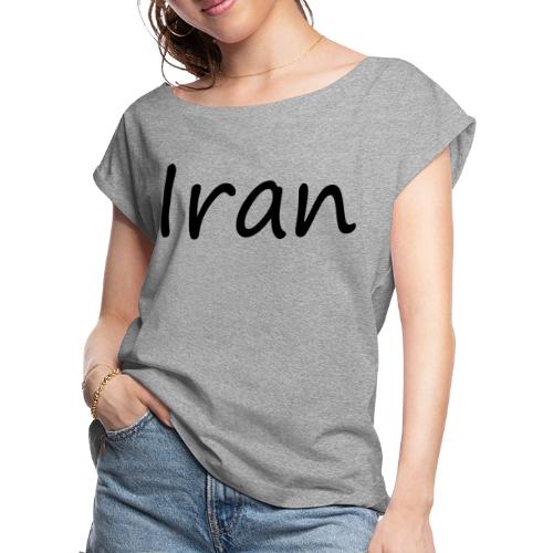 Iran 2 - Women's Roll Cuff T-Shirt