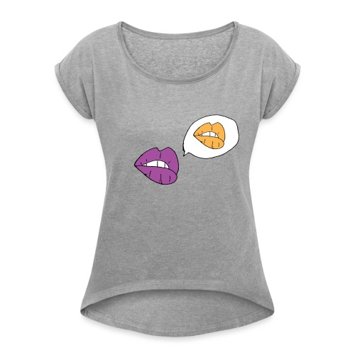 Lips - Women's Roll Cuff T-Shirt