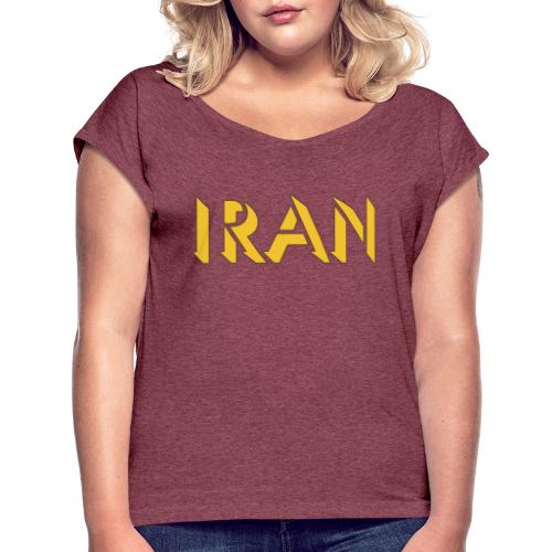 Iran 7 - Women's Roll Cuff T-Shirt