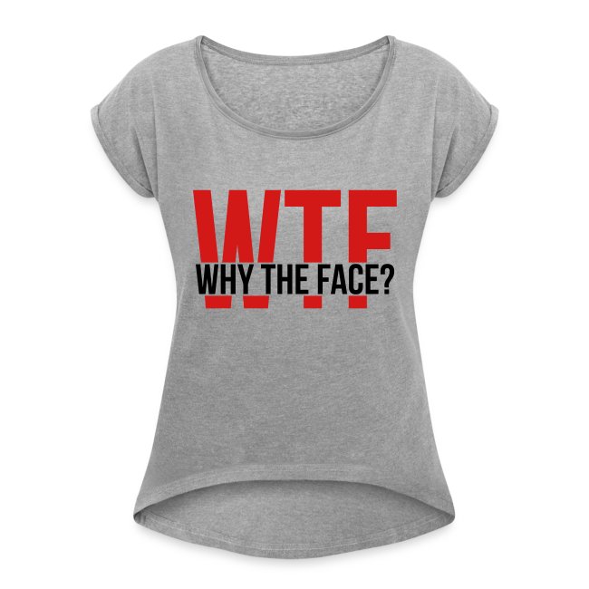 WTF: Why the Face?