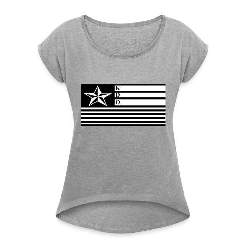KDO Official Flag T-Shirts - Women's Roll Cuff T-Shirt