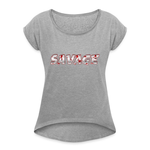 Savage Bloody - Women's Roll Cuff T-Shirt