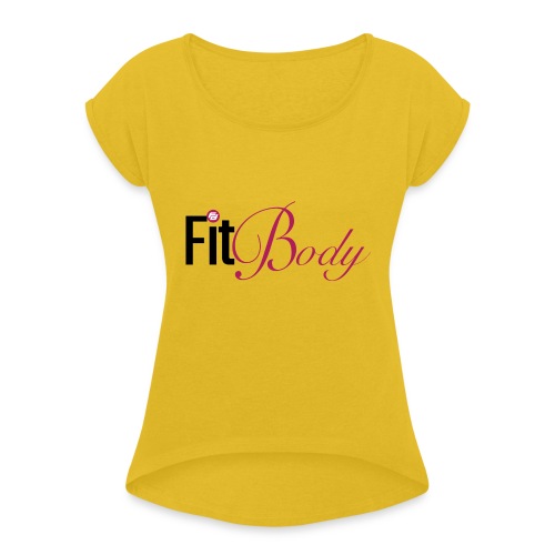 Fit Body - Women's Roll Cuff T-Shirt