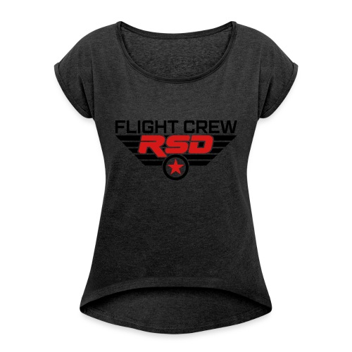 RSD Flight Crew - Women's Roll Cuff T-Shirt