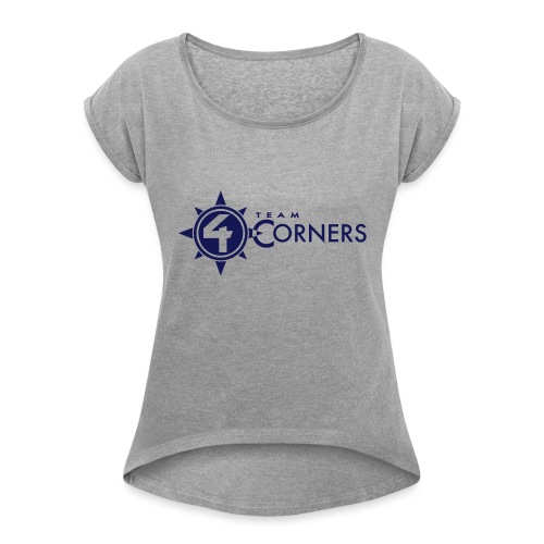 Team 4 Corners 2018 logo - Women's Roll Cuff T-Shirt
