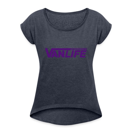 Vanlife - Women's Roll Cuff T-Shirt