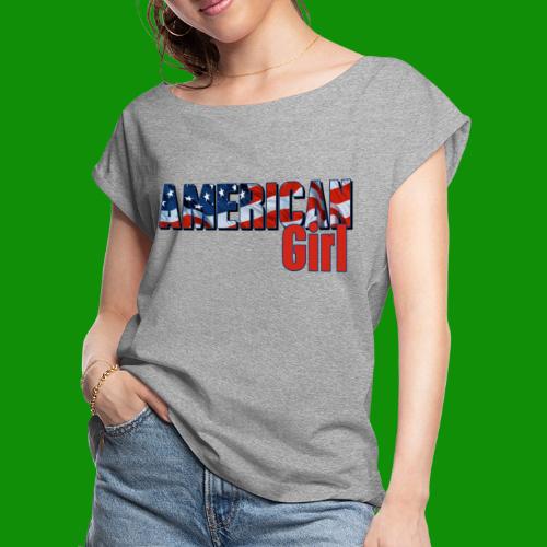 AMERICAN GIRL - Women's Roll Cuff T-Shirt