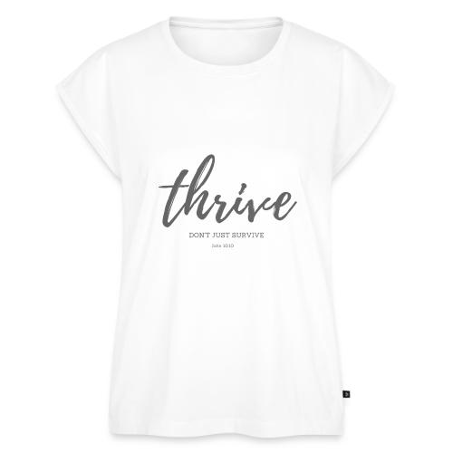 Thrive, don't just survive - Women's Premium Roll Up Sleeve T-Shirt