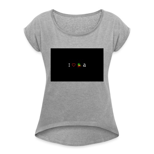 i love reggae music - Women's Roll Cuff T-Shirt