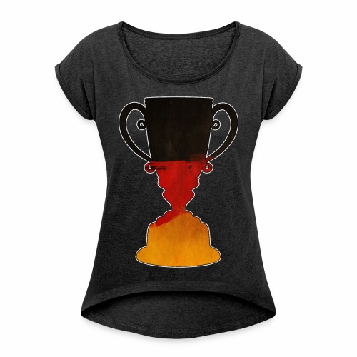 Germany trophy cup gift ideas - Women's Roll Cuff T-Shirt