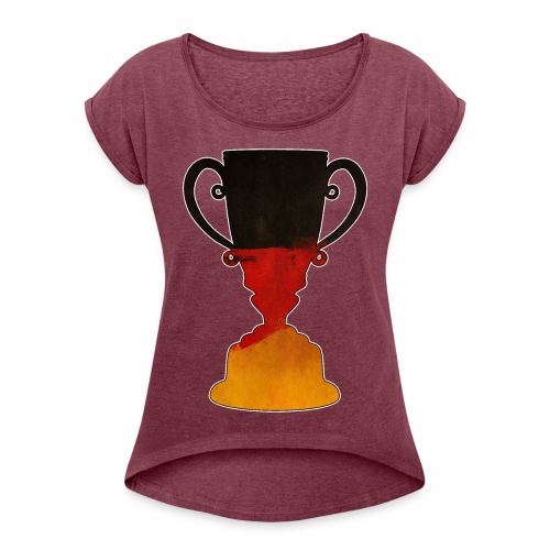 Germany trophy cup gift ideas - Women's Roll Cuff T-Shirt