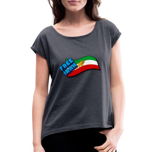 Free Iran 4 All - Women's Roll Cuff T-Shirt