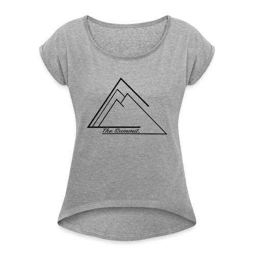 The Summit Phone case - Women's Roll Cuff T-Shirt