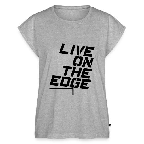 Live On The Edge - Women's Premium Roll Up Sleeve T-Shirt