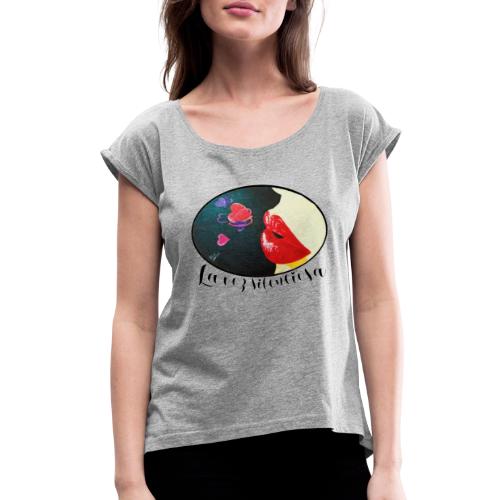 La Voz Silenciosa - Kisses - Women's Roll Cuff T-Shirt