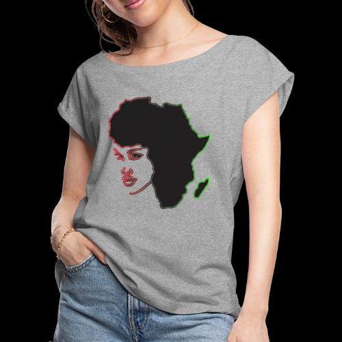 Afrika is Woman - Women's Roll Cuff T-Shirt