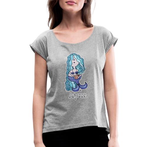 Female Aquarius Spirally™ Character w/title - Women's Roll Cuff T-Shirt