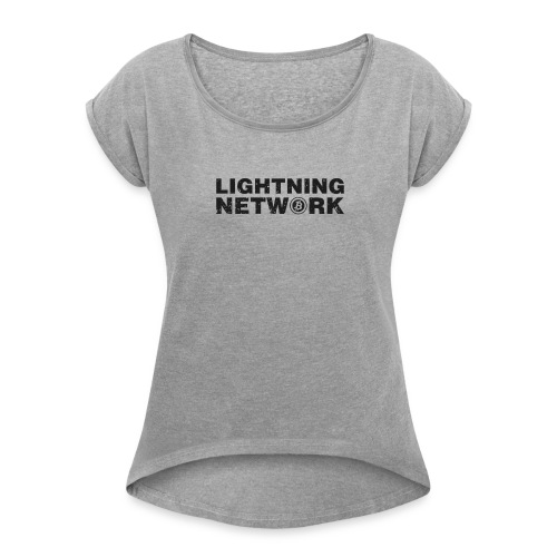 Lightning Network Bitcoin Tshirt - Women's Roll Cuff T-Shirt