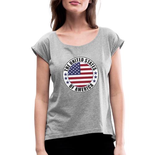 The United States of America - USA - Women's Roll Cuff T-Shirt