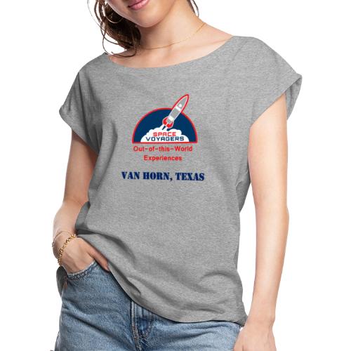 Space Voyagers - Van Horn, Texas - Women's Roll Cuff T-Shirt