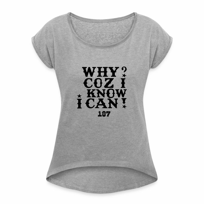 Why Coz I Know I Can 187 Positive Affirmation Logo