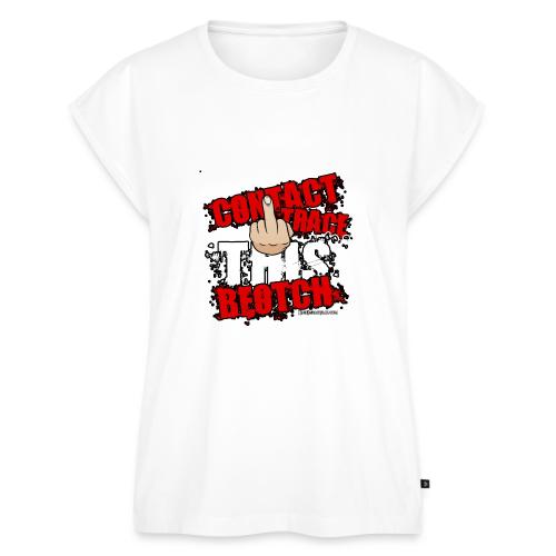 CONTACT TRACE THIS BEOTCH - Women's Premium Roll Up Sleeve T-Shirt