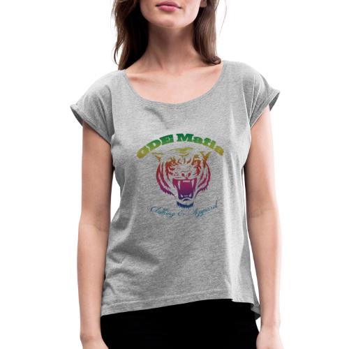 Bengal Tiger RAINBOW - GDE Mafia Clothing & Appare - Women's Roll Cuff T-Shirt