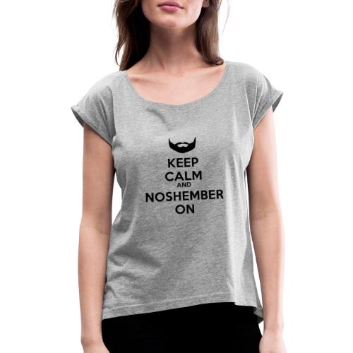 Noshember.com iPhone Case - Women's Roll Cuff T-Shirt