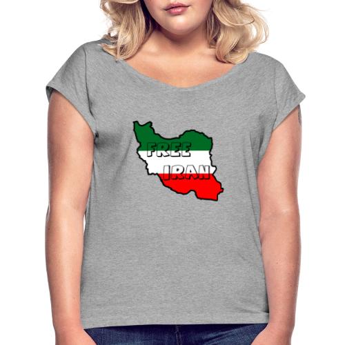 Free Iran - Women's Roll Cuff T-Shirt