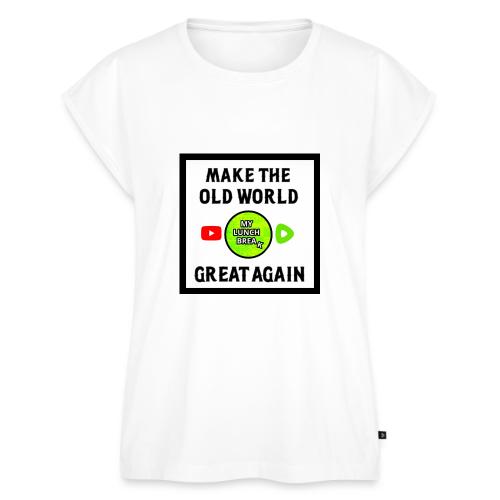 Make The Old World Great Again - Women's Premium Roll Up Sleeve T-Shirt