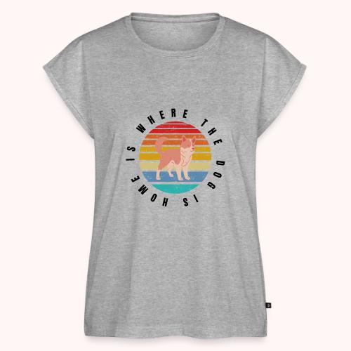 home is where the dog is - Women's Premium Roll Up Sleeve T-Shirt