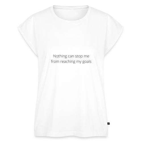 Nothing can stop me from reaching my goals (White) - Women's Premium Roll Up Sleeve T-Shirt
