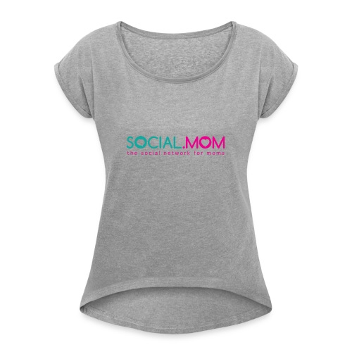 Social.mom Logo English - Women's Roll Cuff T-Shirt