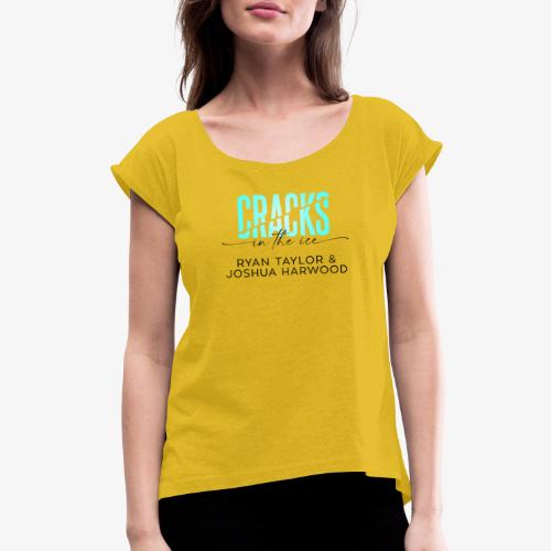 Cracks in the Ice Title Black - Women's Roll Cuff T-Shirt