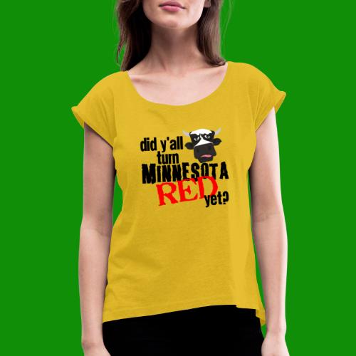 Turn Minnesota Red - Women's Roll Cuff T-Shirt