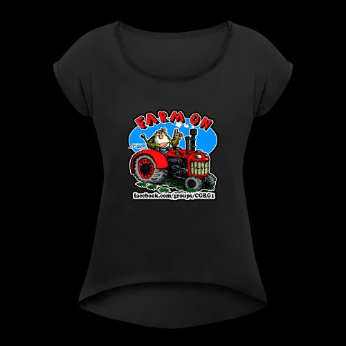 Mr Natural Farm On - Women's Roll Cuff T-Shirt