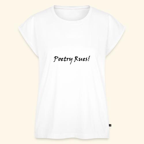 Poetry Rues the world! - Women's Premium Roll Up Sleeve T-Shirt