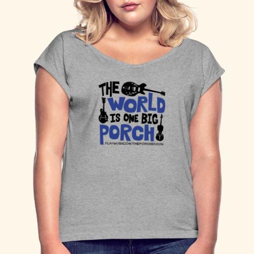 BIG_PORCH - Women's Roll Cuff T-Shirt