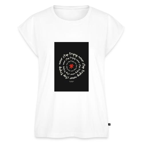 Endless Hustle: Never Stop Trying - Women's Premium Roll Up Sleeve T-Shirt