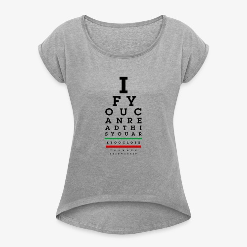 Visual Test Chart for Introverts - Women's Roll Cuff T-Shirt