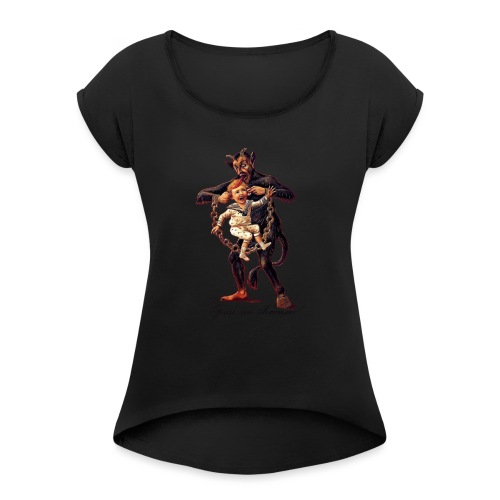 Gruss vom (Greetings From) Krampus - Women's Roll Cuff T-Shirt