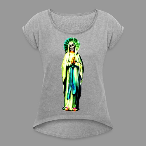 Cult Of Santa Muerte - Women's Roll Cuff T-Shirt