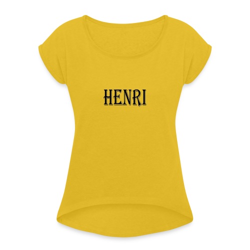 Henri - Women's Roll Cuff T-Shirt