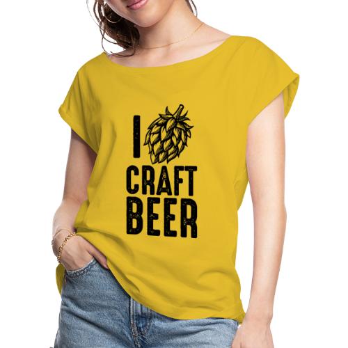 I Hop Craft Beer - Women's Roll Cuff T-Shirt